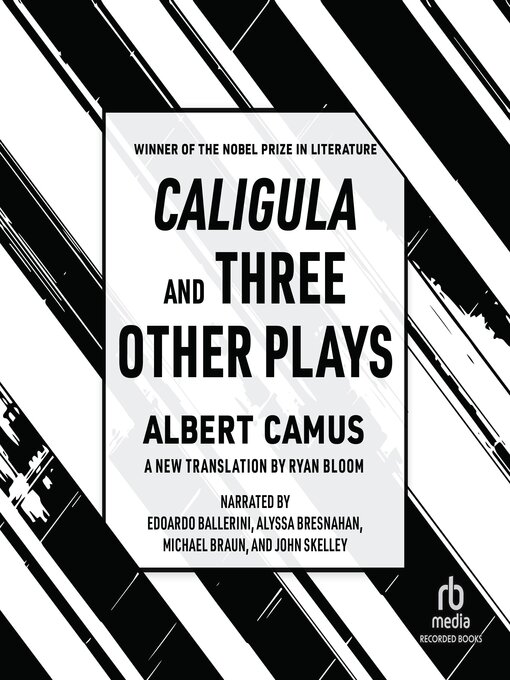 Title details for Caligula and Three Other Plays by Albert Camus - Available